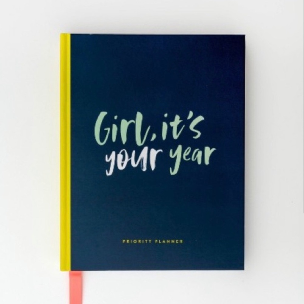 Girl, its your year priority planner Rachel Hollis